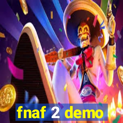 fnaf 2 demo